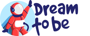Dream to be